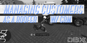 Managing Customers as a Roofer with a CRM